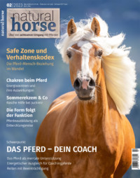 Natural Horse - das Magazin über den achtsamen Umgang mit Pferden